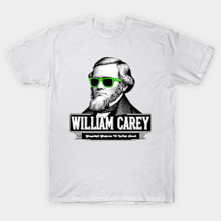 "William Carey: Baptist Before It Was Cool" - Retro Missionary Tee T-Shirt